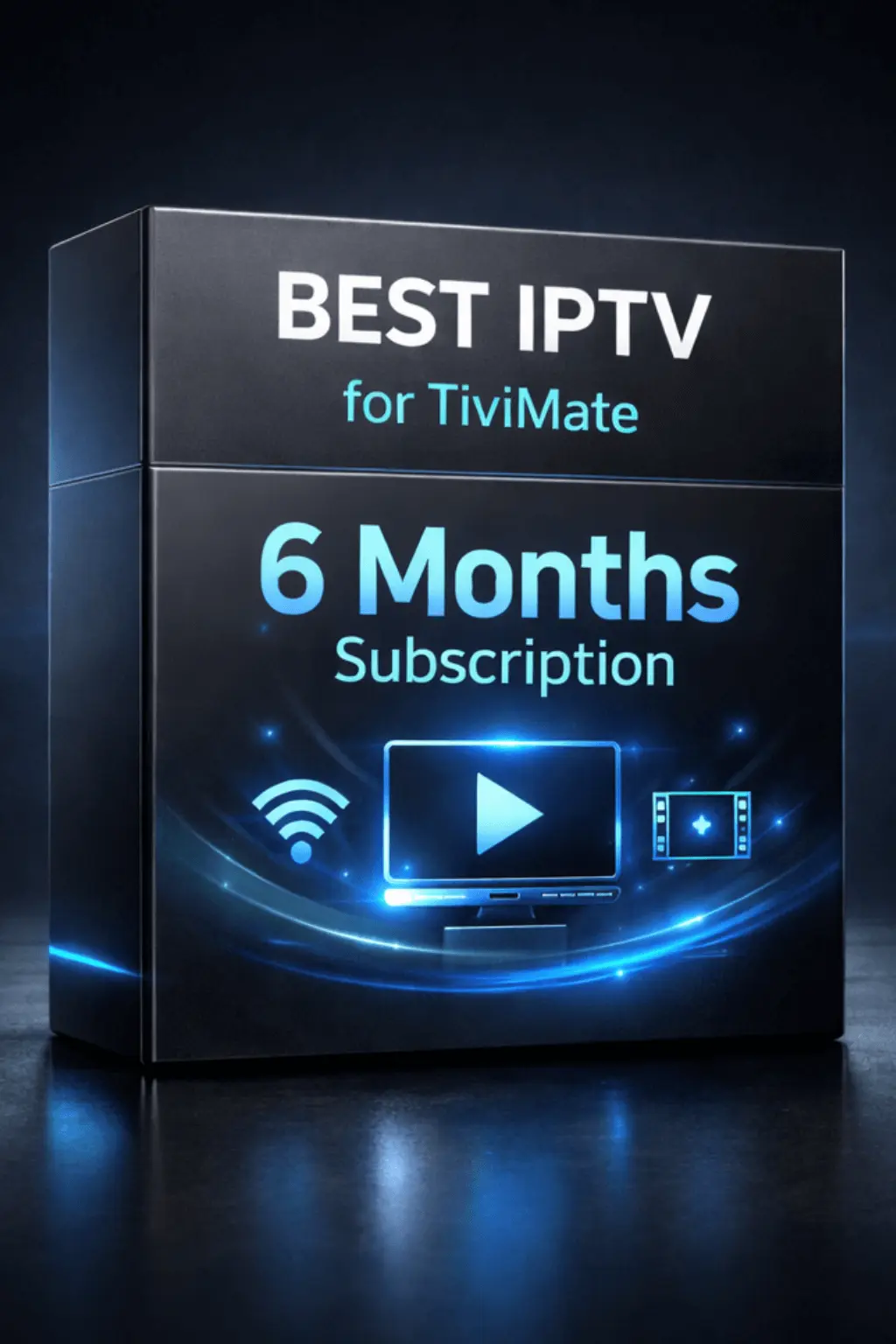 best iptv for tivimate 6 months